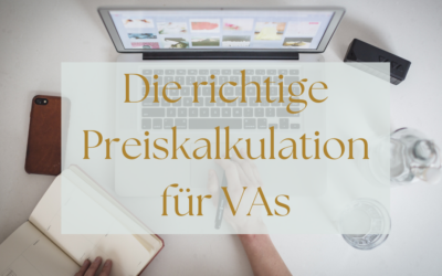 Durchdachte Preisgestaltung: Die richtige Preiskalkulation für VAs