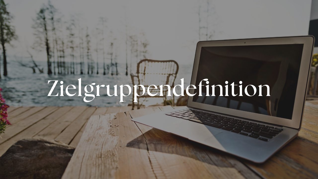 Zielgruppendefintition