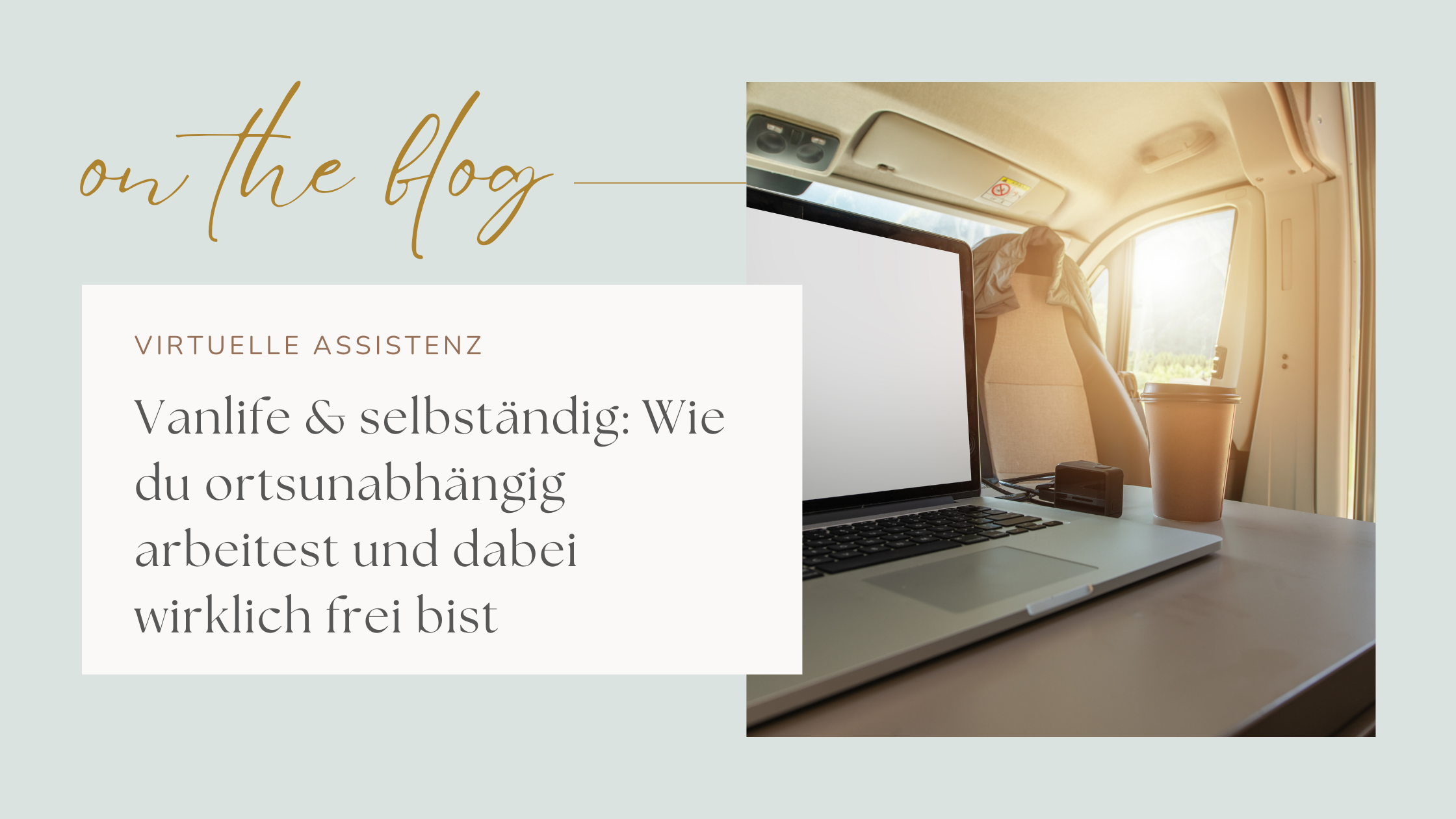 Vanlife & Selbständig Blog