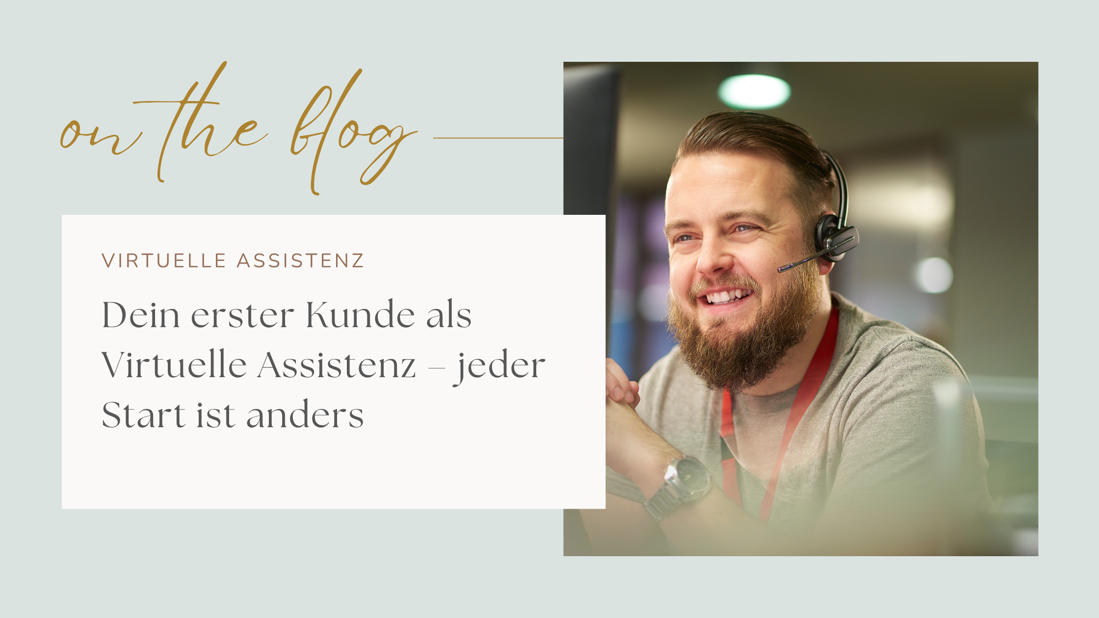 Blogartikel erster Kunde, jeder Start ist anders